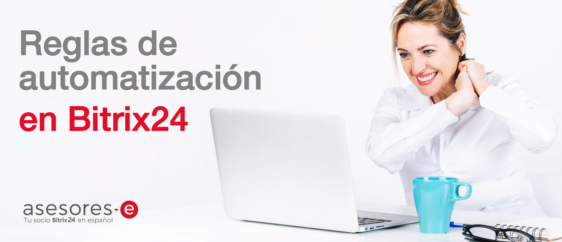 Reglas de automatización en Bitrix24