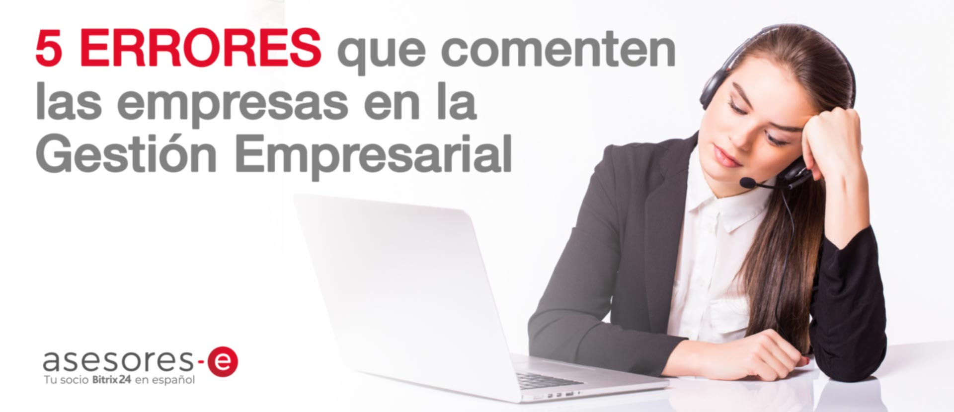 5 Errores Comunes en la Gestión Empresarial 